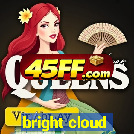 bright cloud